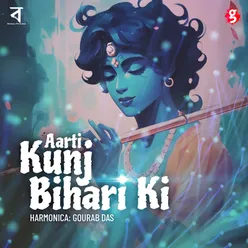 Aarti Kunj Bihari Ki